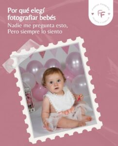 bebés Valladolid, ¿Por qué fotografío bebés?